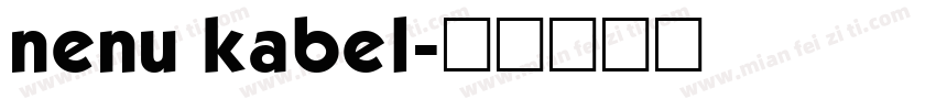 nenu kabel字体转换